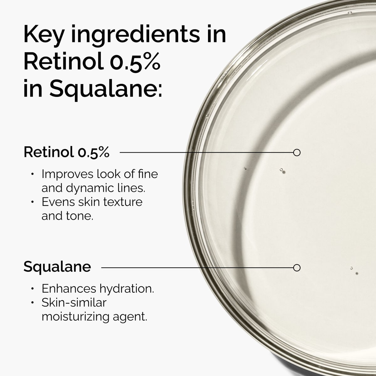 retinol-0-5-in-squalane-v0 FY25-D41247-ORD-Web-PDP-Rtnl-05pct-Sql-1x1-EN-2a.jpg